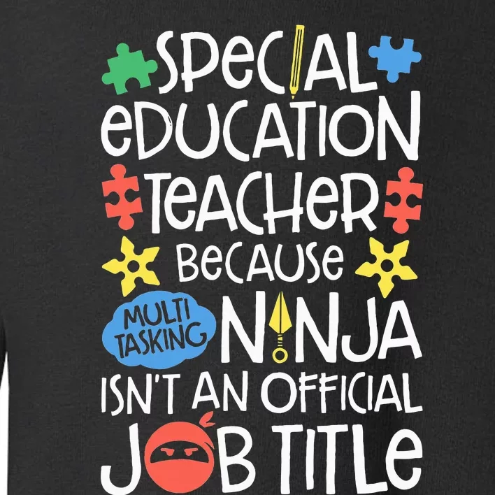 Special Education Teacher Ninja SPED Job Toddler Sweatshirt