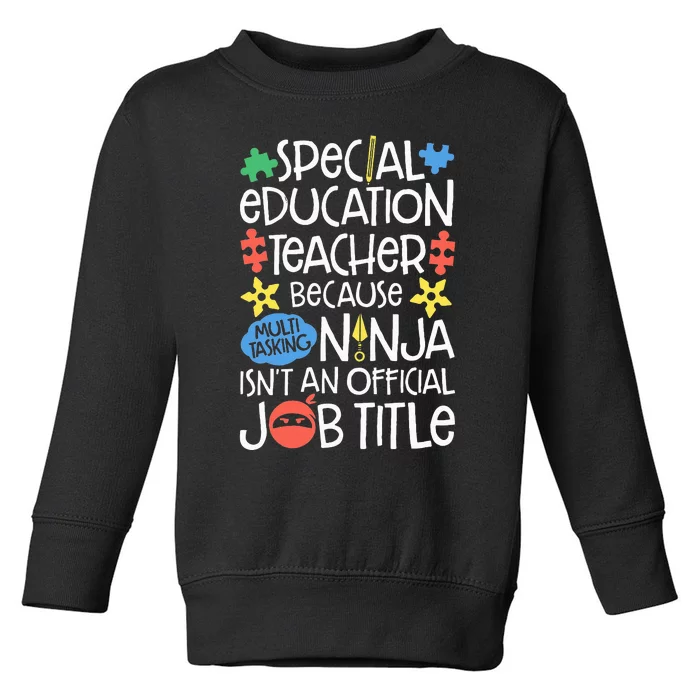 Special Education Teacher Ninja SPED Job Toddler Sweatshirt