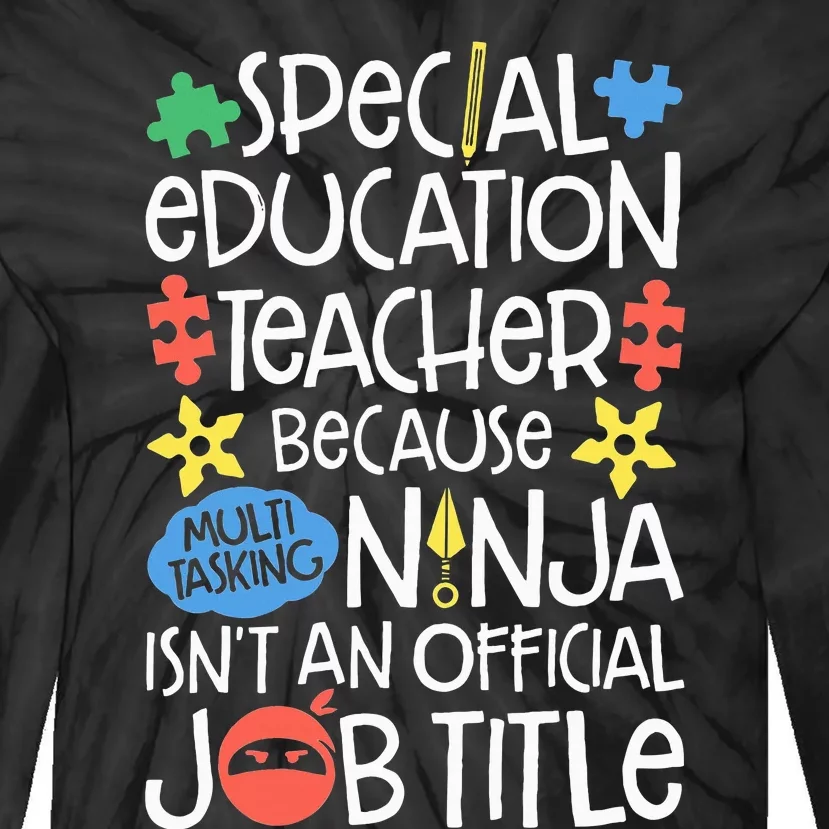 Special Education Teacher Ninja SPED Job Tie-Dye Long Sleeve Shirt