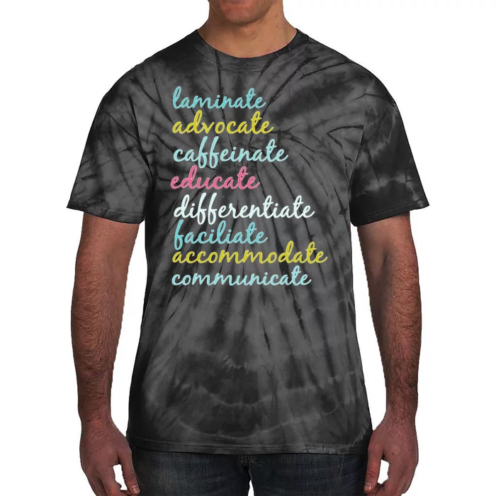 Special Education Teacher Laminate Advocate Caffeinate Tie-Dye T-Shirt