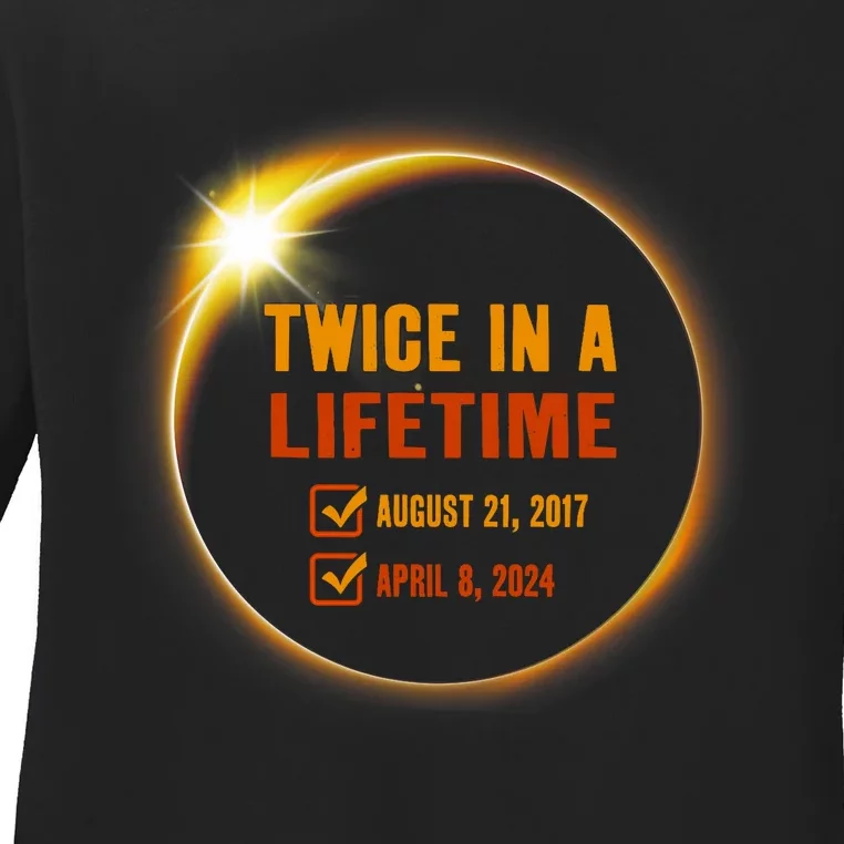 Solar Eclipse Twice In Lifetime 2024 Solar Eclipse Ladies Long Sleeve Shirt