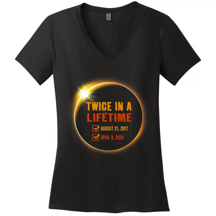 Solar Eclipse Twice In Lifetime 2024 Solar Eclipse Women's V-Neck T-Shirt