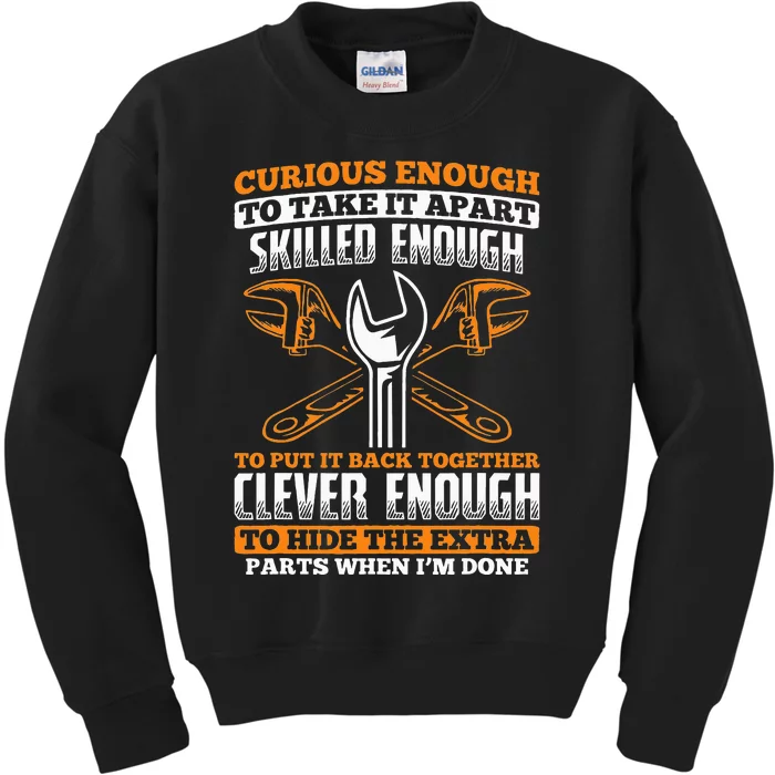 Skilled Enough To Put It Back Together Garage Car Mechanic Kids Sweatshirt