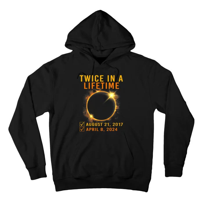 Solar Eclipse Twice In Lifetime 2024 Solar Eclipse Hoodie