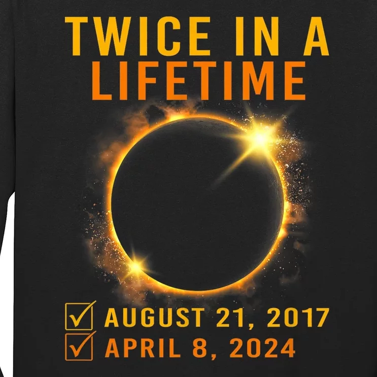 Solar Eclipse Twice In Lifetime 2024 Solar Eclipse Long Sleeve Shirt