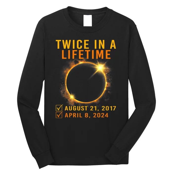 Solar Eclipse Twice In Lifetime 2024 Solar Eclipse Long Sleeve Shirt