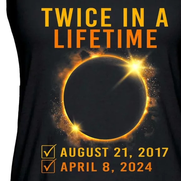 Solar Eclipse Twice In Lifetime 2024 Solar Eclipse Ladies Essential Flowy Tank