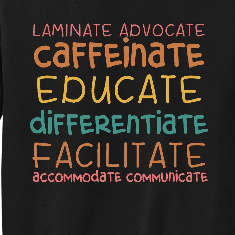 Special Education Teacher Laminate Accommodate Collaborate Tall Sweatshirt