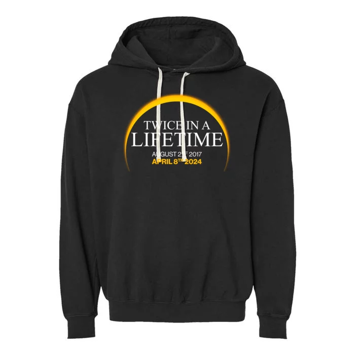 Solar Eclipse Twice In Lifetime 2024 Garment-Dyed Fleece Hoodie