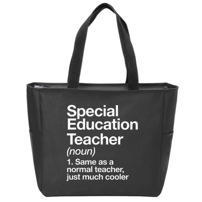 Special Education Teacher Definition Funny Back To School Zip Tote Bag