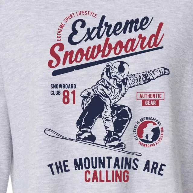 Snowboard Extreme Winter Sport Snowboarder Gift Cropped Pullover Crew