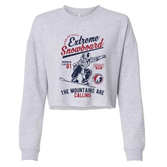 Snowboard Extreme Winter Sport Snowboarder Gift Cropped Pullover Crew