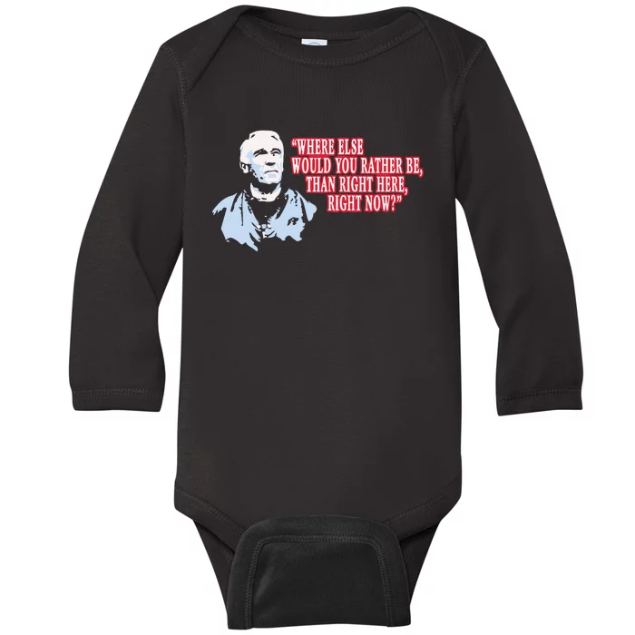 Special Edition Where Else Would You Rather Be Baby Long Sleeve Bodysuit