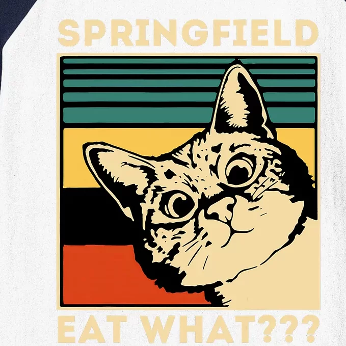 Springfield Eat What TheyRe Eating Dogs Cats Pets Trump Baseball Sleeve Shirt