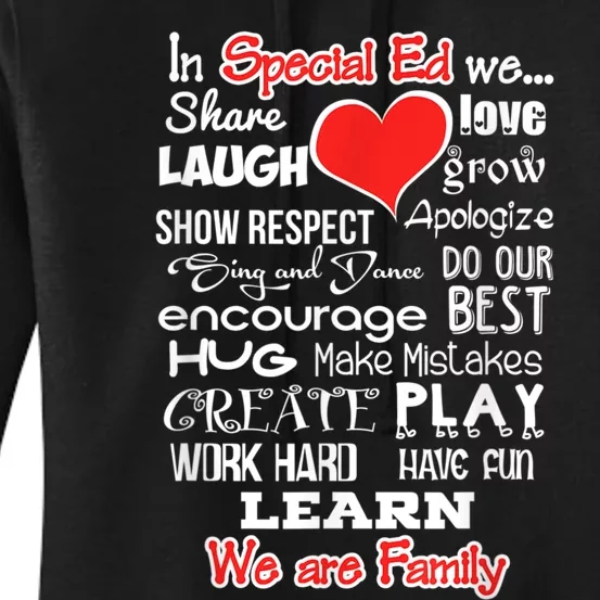 Special Education We Are Family School Teacher Gift Women's Pullover Hoodie