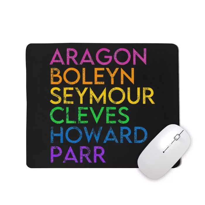 Six Ex Wife British History Historian Musical Lover Mousepad