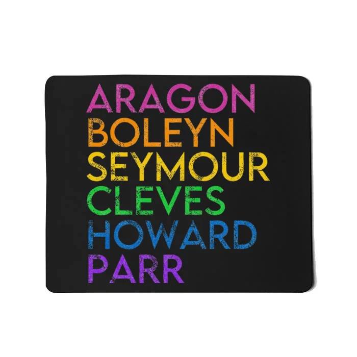 Six Ex Wife British History Historian Musical Lover Mousepad