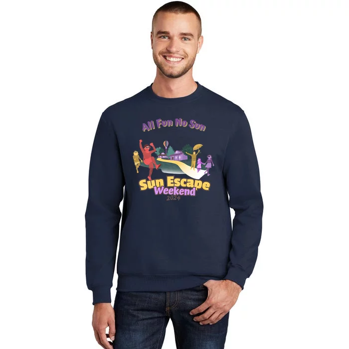 Sun Escape Weekend 2024 Front & Back Tall Sweatshirt