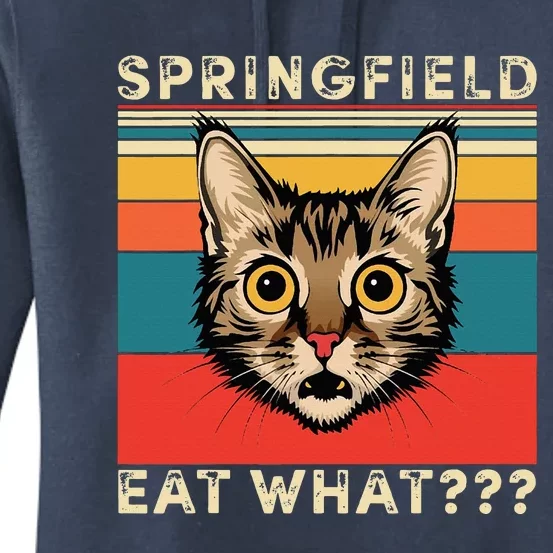 Springfield Eat What TheyRe Eating Dogs Cats Pets Trump Women's Pullover Hoodie