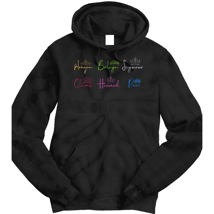 Six Ex Wives of Henry VIII Signatures & Crowns Tie Dye Hoodie