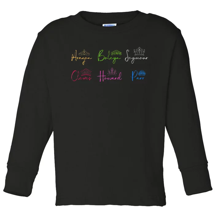 Six Ex Wives of Henry VIII Signatures & Crowns Toddler Long Sleeve Shirt