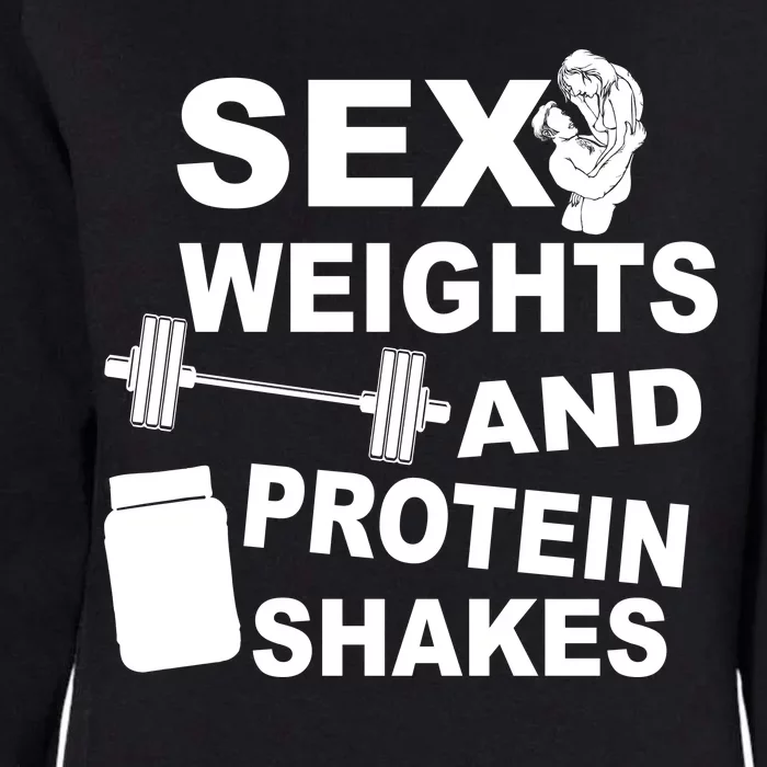 Sex Weights Protein Shakes Womens California Wash Sweatshirt