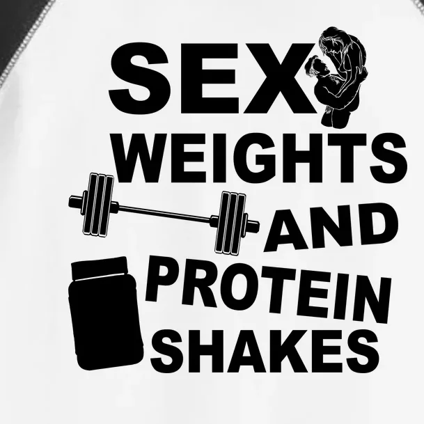 Sex Weights Protein Shakes Toddler Fine Jersey T-Shirt