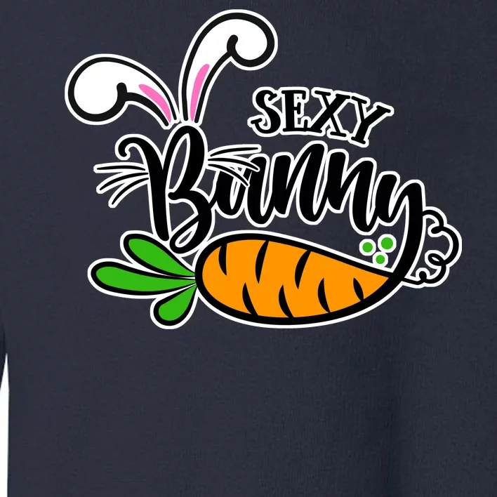 Sexy Bunny Funny Easter Toddler Sweatshirt