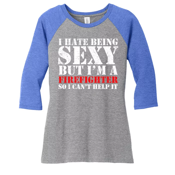 Sexy Firefighter Women's Tri-Blend 3/4-Sleeve Raglan Shirt