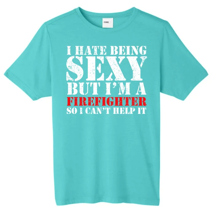 Sexy Firefighter ChromaSoft Performance T-Shirt