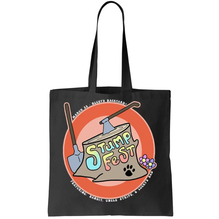 Stump Fest 3 Tote Bag