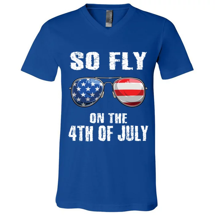 So Fly 4th Of July American Flag Sunglasses Teens Gift V-Neck T-Shirt