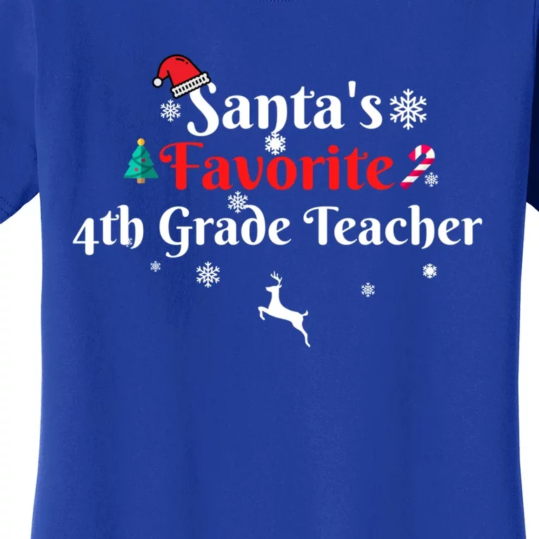 SantaS Favorite 4th Grade Teacher Christmas Xmas Holiday Gift Women's T-Shirt