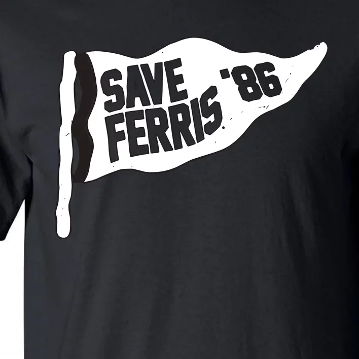 Save Ferris ‘86 Tall T-Shirt