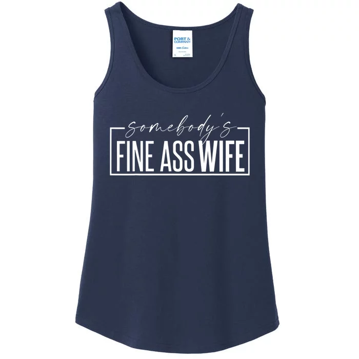 Somebody's Fine Ass Wife Funny Saying Milf Cute Wife Ladies Essential Tank