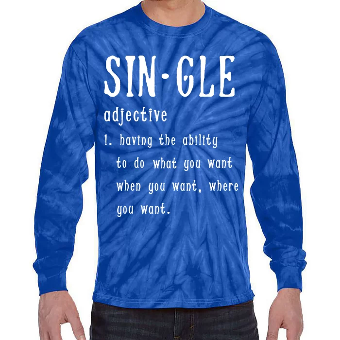 Single Funny Anti Valentines Day Gift Love Cool Gift Tie-Dye Long Sleeve Shirt