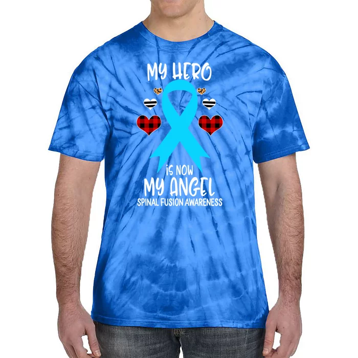 Spinal Fusion Awareness Remembrance Hero Is Now My Angel Gift Tie-Dye T-Shirt