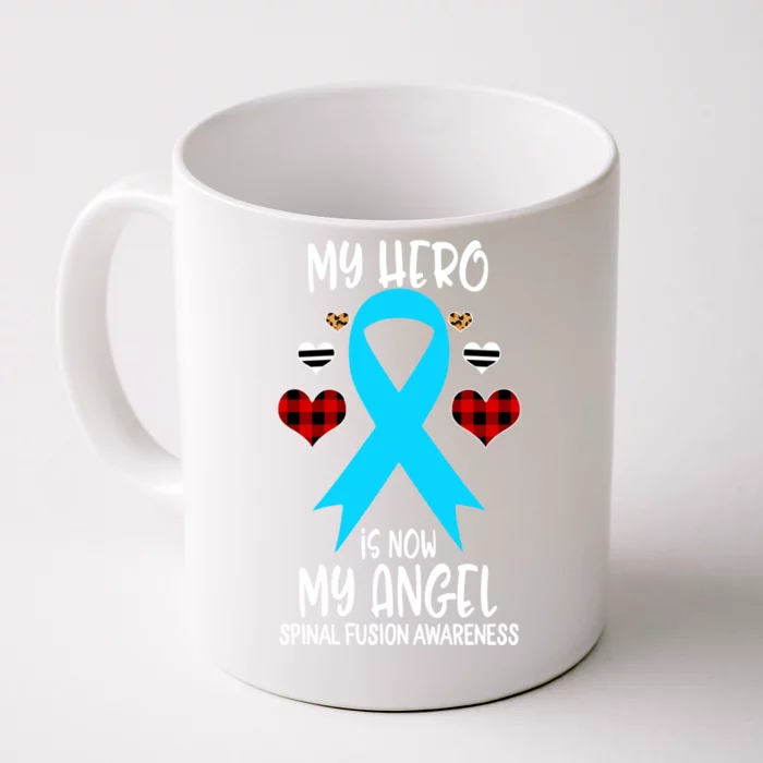 Spinal Fusion Awareness Remembrance Hero Is Now My Angel Gift Front & Back Coffee Mug