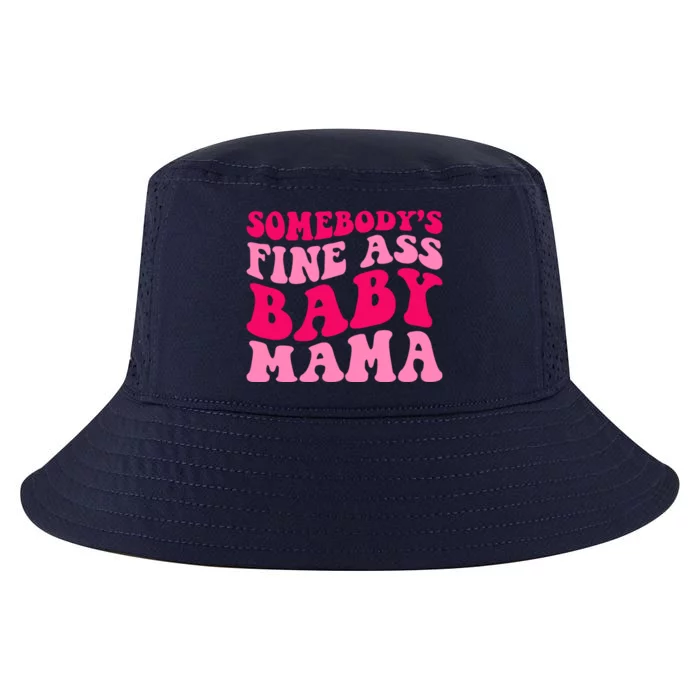 Somebodys Fine Ass Mama Funny Mom Saying Cute Mom Gift Cool Comfort Performance Bucket Hat