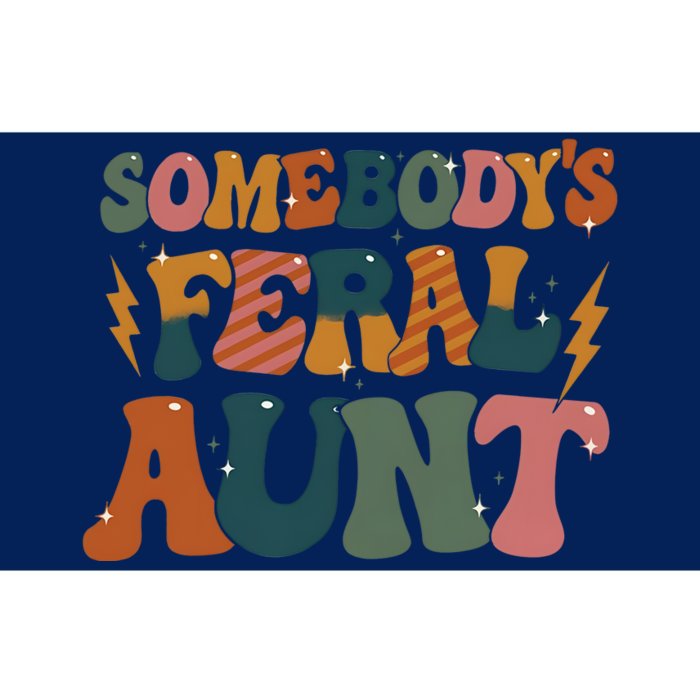 Somebodys Feral Aunt Auntie Family Bumper Sticker