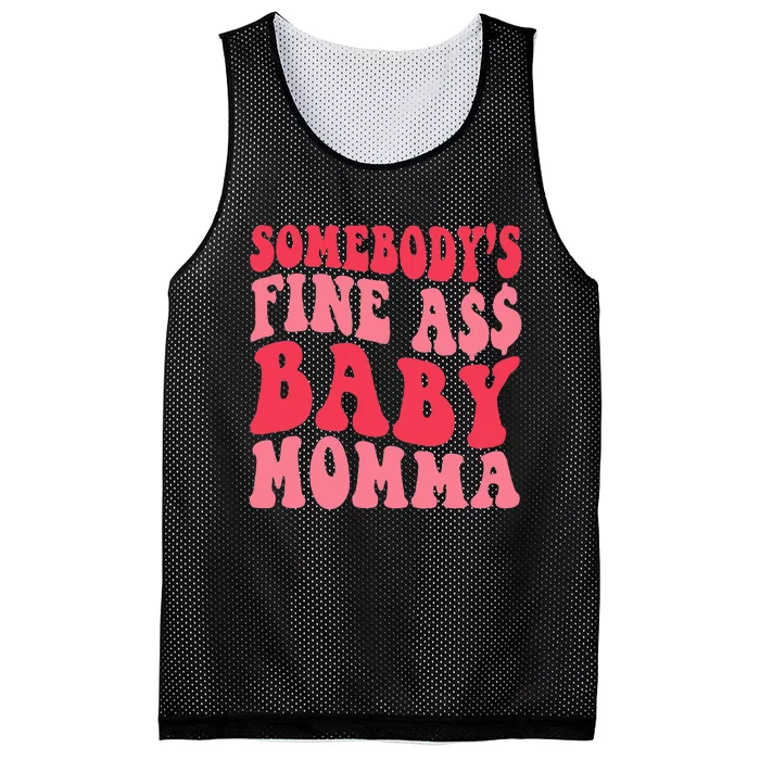 Somebody's Fine As Baby Momma Funny Mom Mama Saying Retro Mesh Reversible Basketball Jersey Tank