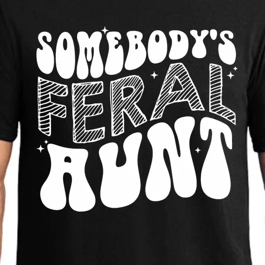 Somebodys Feral Aunt Cool Aunt Pajama Set