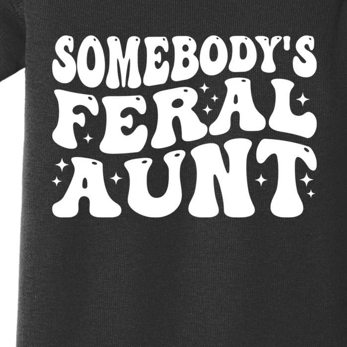 Somebody's Feral Aunt Groovy Mothers' Day Mom Aunt Baby Bodysuit