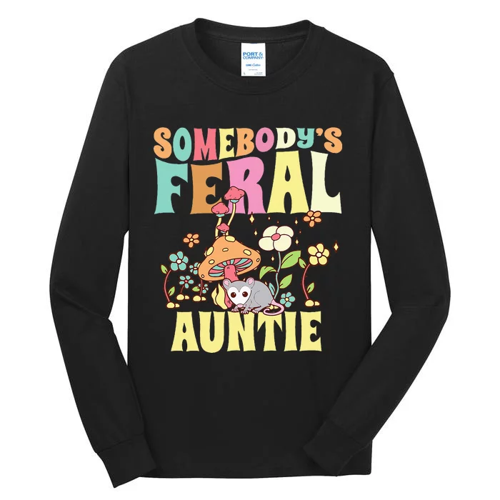 Somebody's Feral Auntie Opossum Wild Aunt Groovy Mushroom Tall Long Sleeve T-Shirt