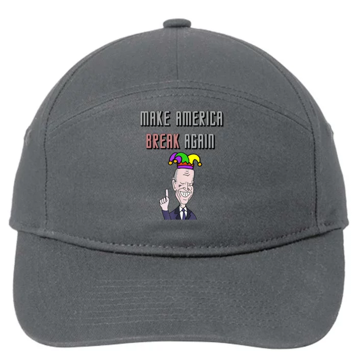 Socialdudtees Funny Anti Joe Biden Make America Break Again 7-Panel Snapback Hat