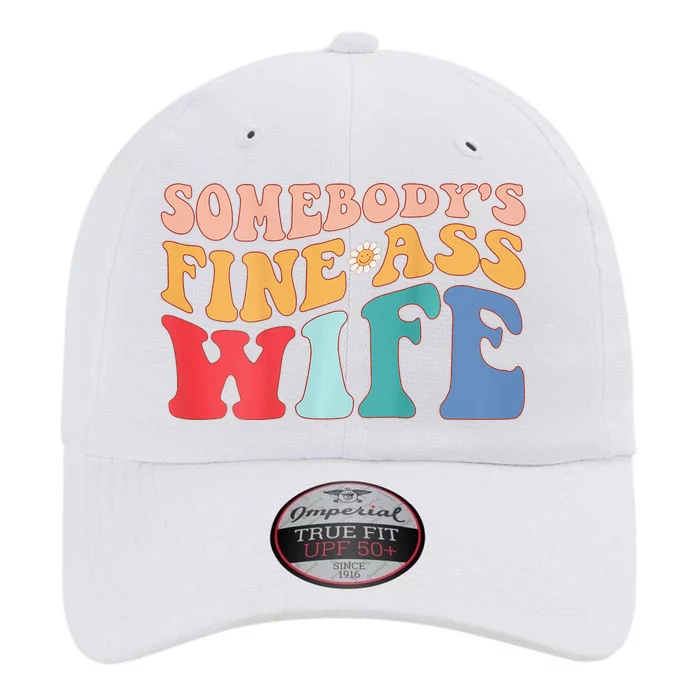 Somebody's Fine Ass Wife Funny Saying Milf Hot Momma Back The Original Performance Cap