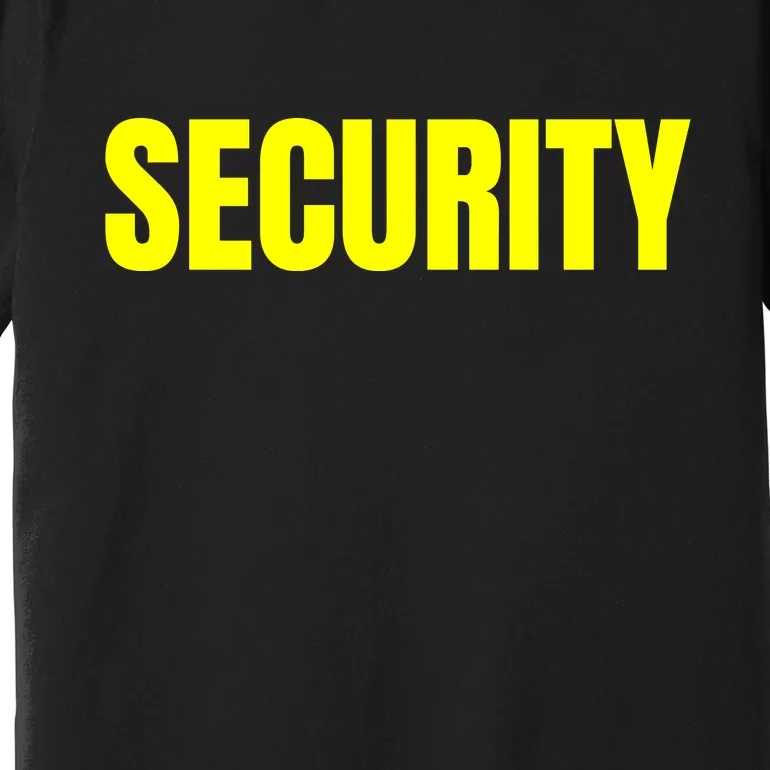 Security Front And Back Print Staff Event Uniform Bouncer Front & Back Premium T-Shirt