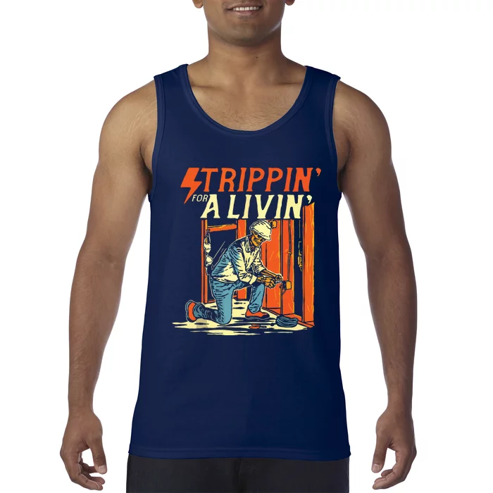 Stripping For A Living Powerline Fathers Day Electricians Tank Top Tank Top