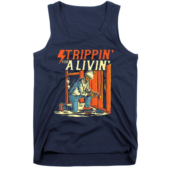 Stripping For A Living Powerline Fathers Day Electricians Tank Top Tank Top