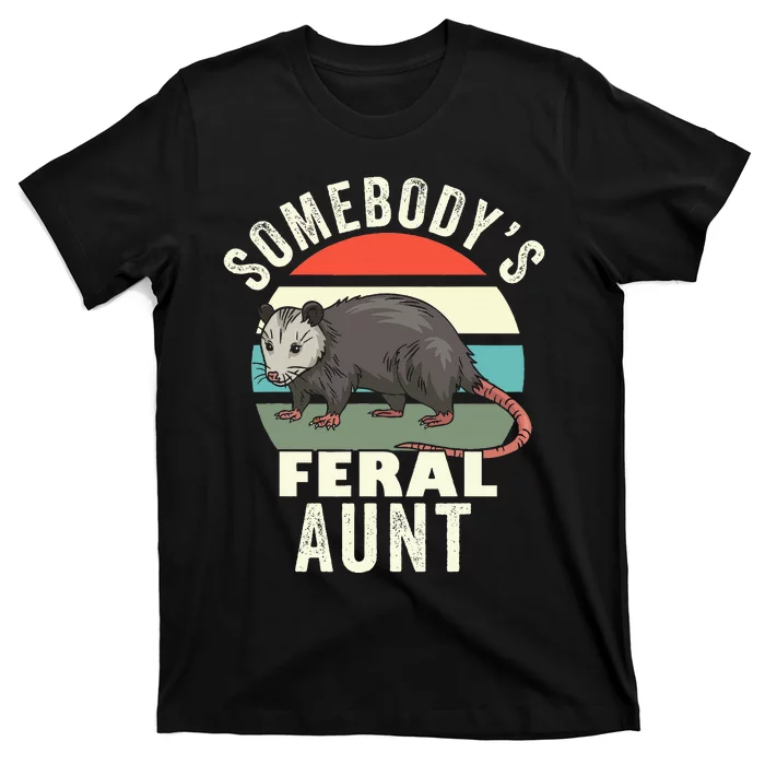 Somebody's Feral Aunt Retro Feral Cat Auntie Animal Cat Mom T-Shirt